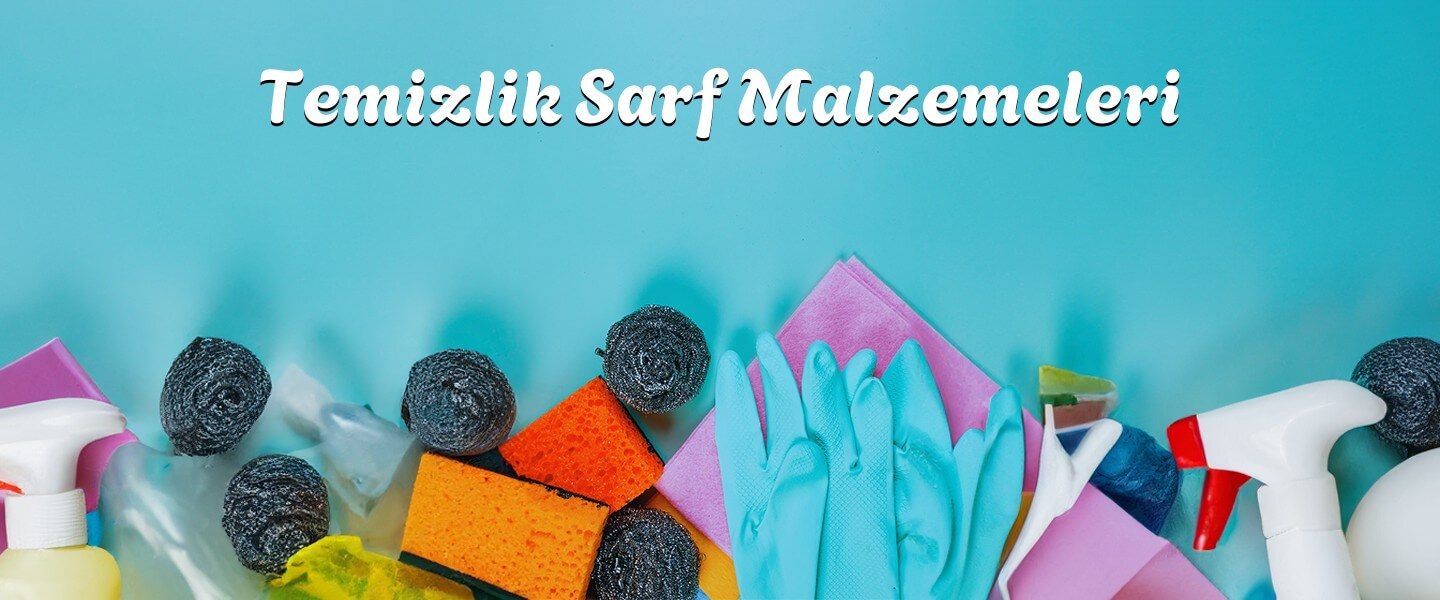 Temizlik Sarf Malzemeleri